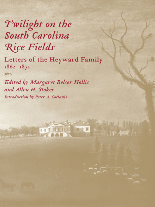 Title details for Twilight on the South Carolina Rice Fields by Margaret Belser Hollis - Available